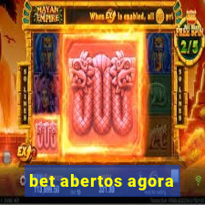 bet abertos agora